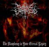 Sardonic Impious : The Blasphemy Is Our Eternal Legacy Sardonic Impious : The Blasphemy Is Our Eternal Legacy